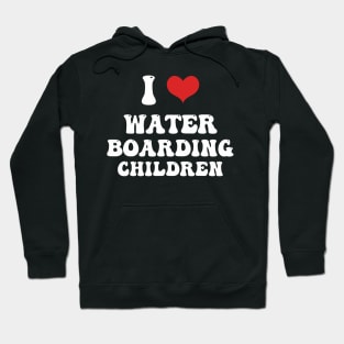 I Love Water Boarding Children Hoodie